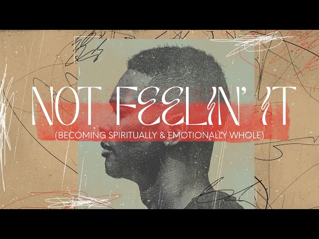 Not Feeling It | Double Knowledge of God | Pastor Josh Mayo