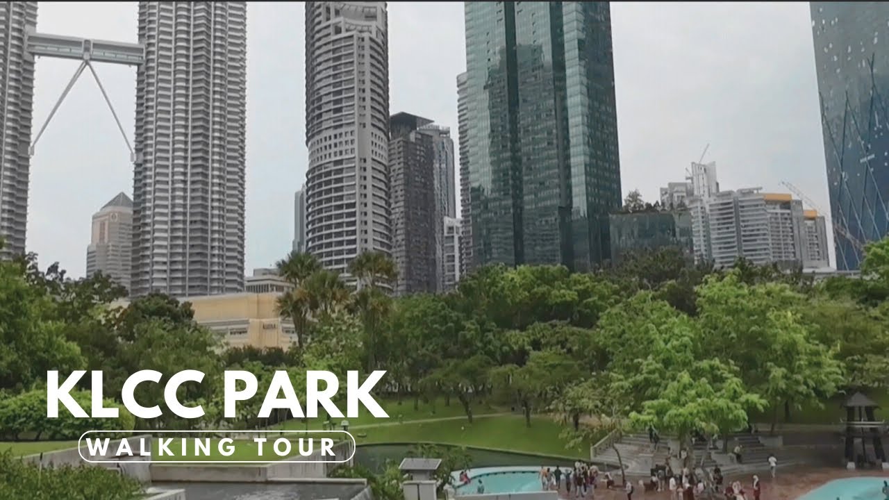 4K HDR | Exploring Kuala Lumpur City Centre (KLC PARK) | Malaysia Walking Tour