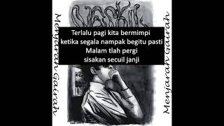 Veskil - Ini Pagi Seperti Juga Malam Nanti Video Lyrics