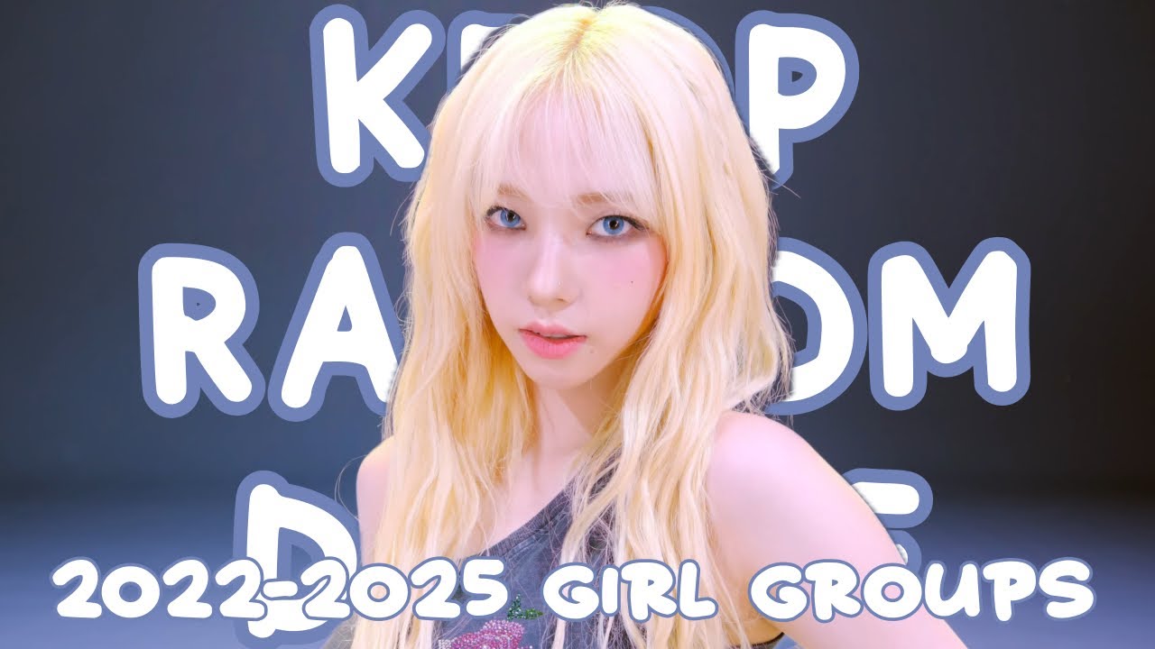 KPOP RANDOM DANCE 2022-2025 | GIRL GROUPS