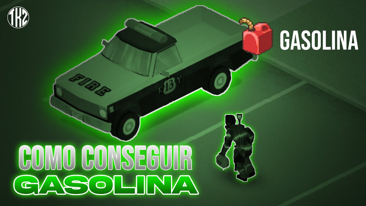 Como CONSEGUIR Y CARGARLE GASOLINA A Un AUTO En PROJECT ZOMBOID TUTORIAL YouTube
