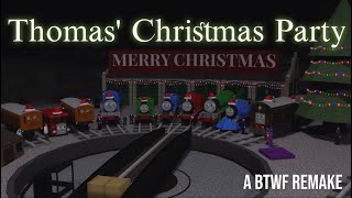 Thomas Christmas Party - A Btwf Remake