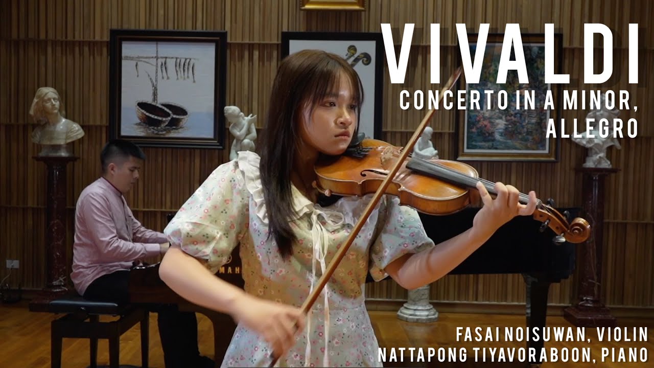Fasai Noisuwan, Violin | Vivaldi - Concerto in A Minor, Allegro