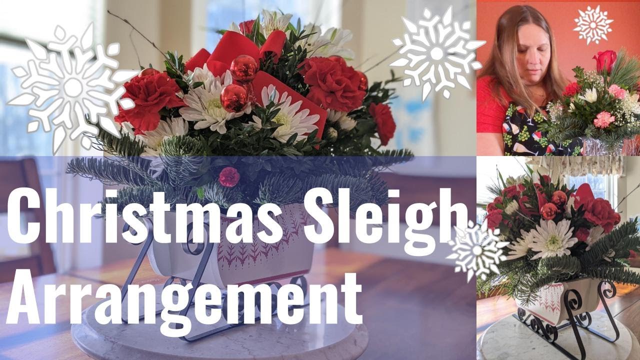 Christmas Sleigh DIY Floral Arrangement YouTube