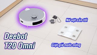 Deebot T20 Omni: Nâng giẻ, sấy nóng giẻ, không có camera AI nhưng vẫn né vật cản tốt