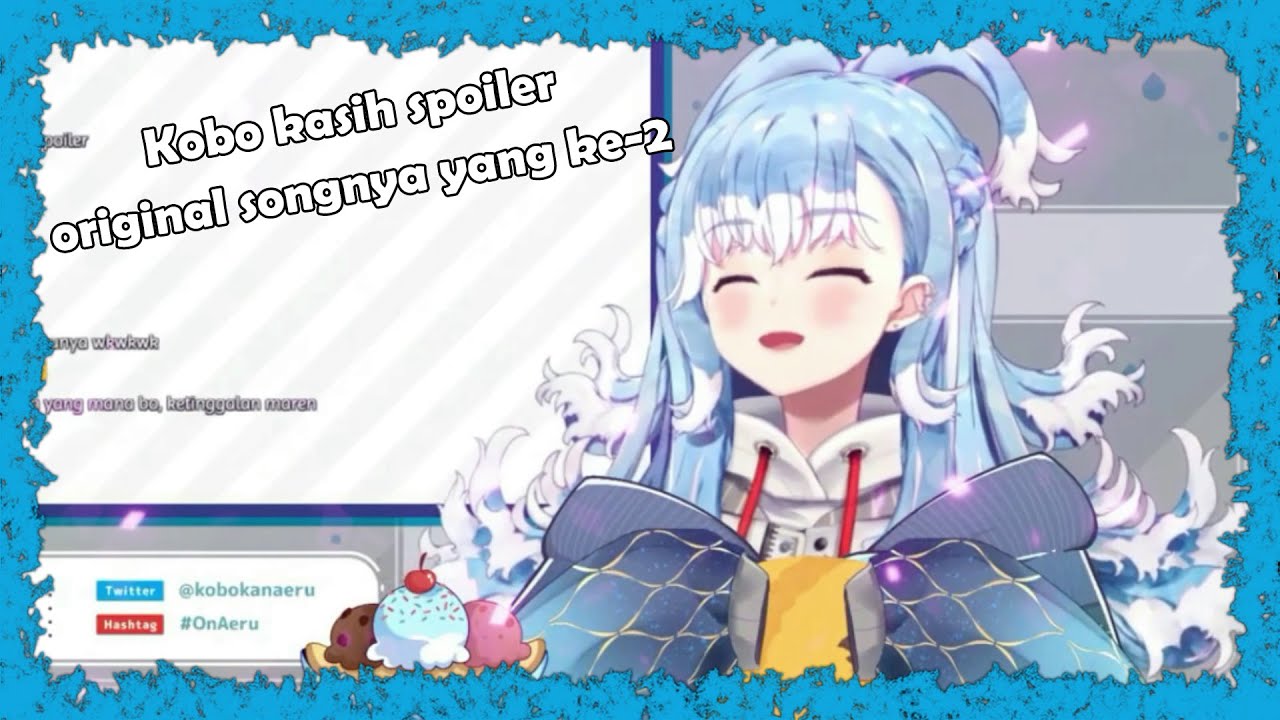 【 VTuber Clip 】Spoiler Original Song Ke 2 Kobo | Kobo Kanaeru
