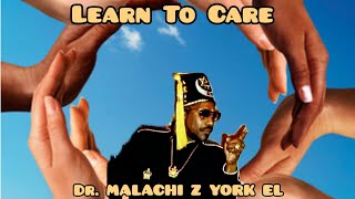 Celebrity Dr. Malachi Z York EL - Learn to Care Profile