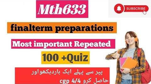 Mth633 final term preparations video 2025|Mth633 final term 0bjictives preparations  2025#Quiz#2025