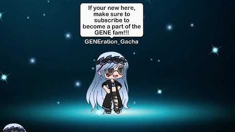 Channel Introduction :P | Please read description ;-; | GENEration_Gacha