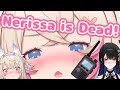 Nerissa is Dead! &quot;OVER&quot;