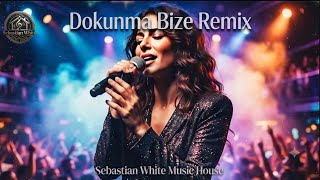 Dokunma bize (Remix)