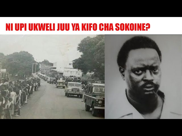 Nani Anayesema Ukweli Juu Ya Kifo Cha Moringe Sokoine? Hii Hapa Historia Yake Mwanzo Mwisho (Part1) class=