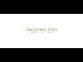 🔥 Arcadian Days - First Look Official Trailer 🔥