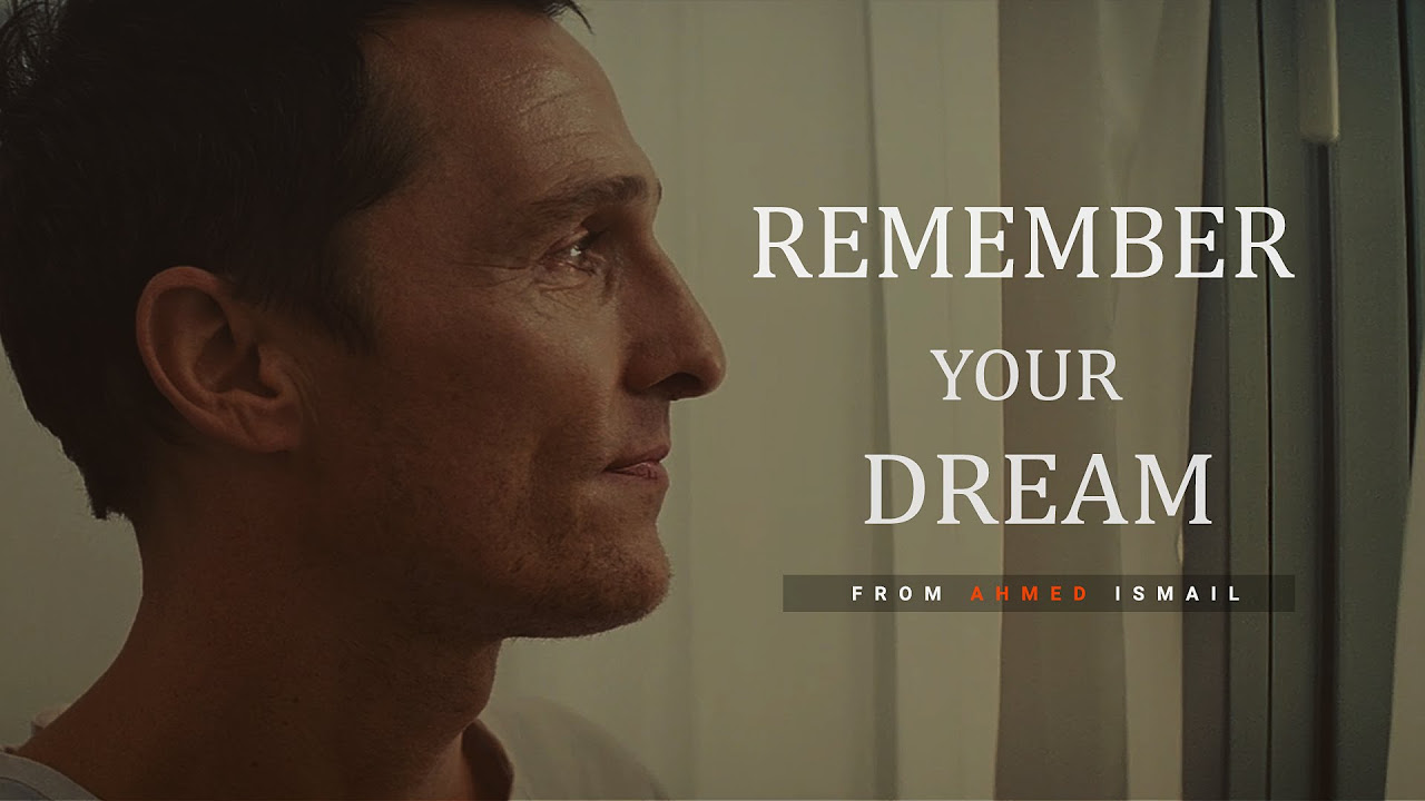 REMEMBER YOUR DREAM   Motivational Video