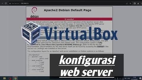 Tutorial Konfigurasi web server || Debian 11 || Virtualbox