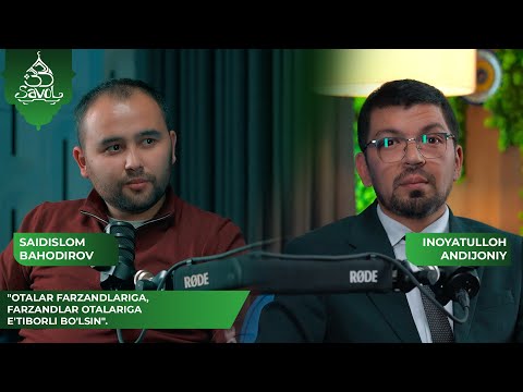 "Otalar farzandlariga, farzandlar otalariga e'tiborli bo'lsin". Saidislom Bahodirov "33 Savol" da.