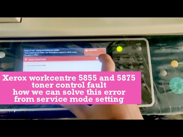 クロ様確認用 How to clear xerox workcentre 5875 toner control fault | Xerox