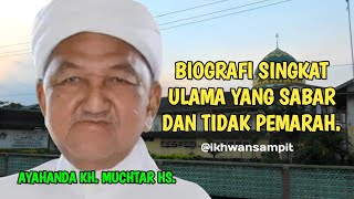 Biografi Singkat KH. Muchtar HS. Pamangkih.