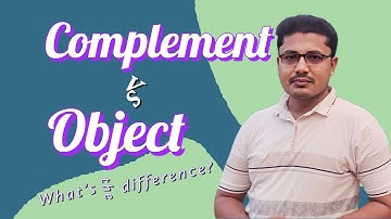 Difference between complement and object - Complement vs Object