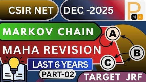 🤩Most Scoring Topic | MARCOV CHAIN - Maha Revision |🚀 Last 6 Years Revision |  LEC 02