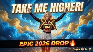 Take Me Higher 🔥 Super Rich DJ (Epic Energy 2026) #TakeMeHigher #SuperRichDJ #Eurodance2026