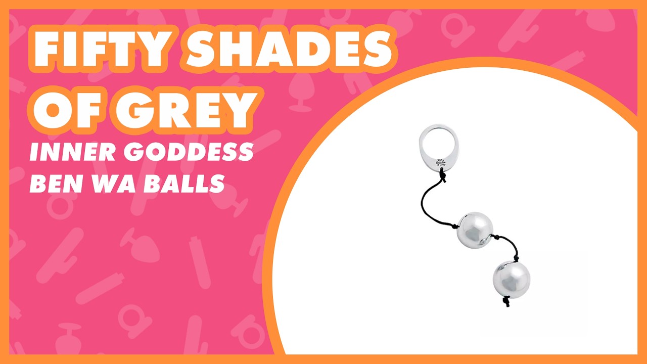 Fifty Shades Inner Goddess Ben Wa Balls Overview 💫 Pelvic