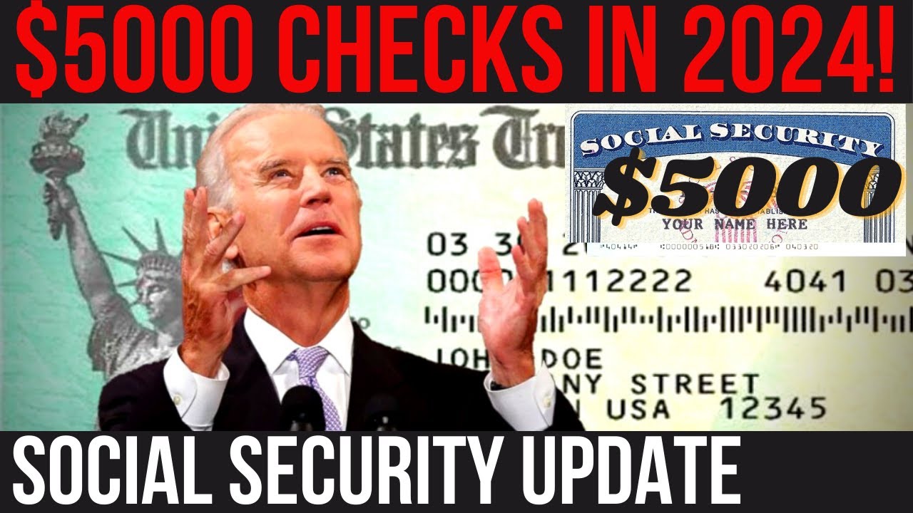 WOW! $5,000 SOCIAL SECURITY CHECKS ARRIVING 2024! SSI SSDI Payments ...