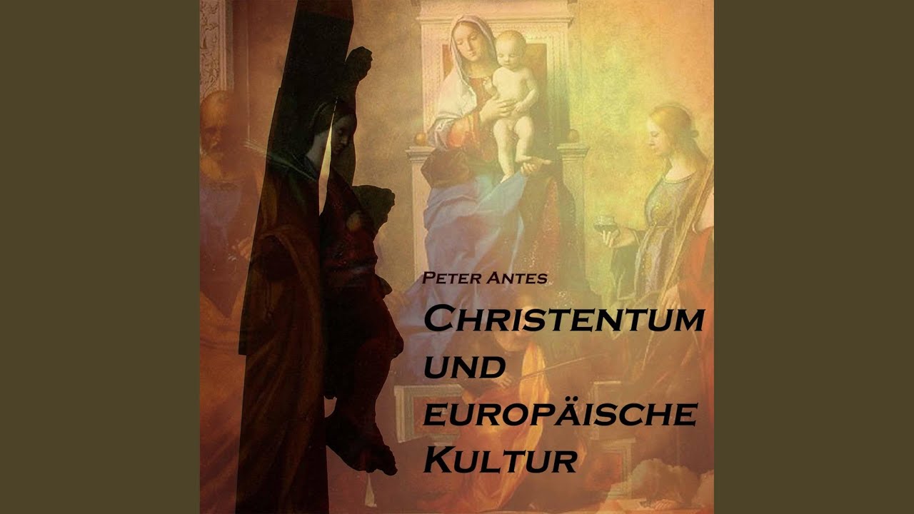 Kapitel 1 - Christentum und europäische Kultur