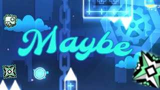 Maybe Layout (Tabun) | Geometry Dash ||Update 1