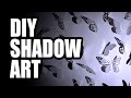 DIY SHADOW ART thumbnail