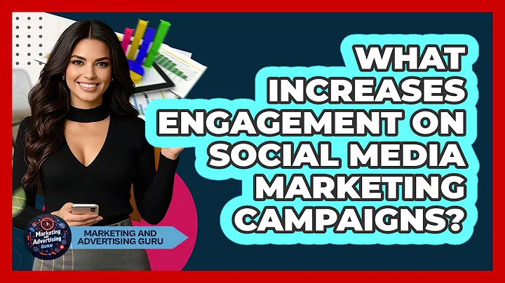 What Increases Engagement On Social Media Marketing Campaigns? - Marketing and Advertising Guru