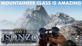 Mountaineer Class is super underrated (Isonzo WW1 Gameplay)