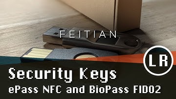 Feitian Security Keys: ePass NFC and BioPass FIDO2 (Contest in Description)