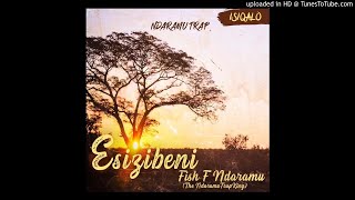 Fish f Ndaramu - Amalanga ft Khekhe