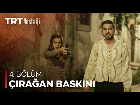 Çırağan Baskını 4. Bölüm (Final)