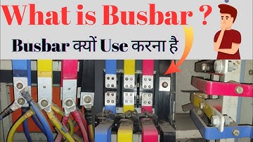 What is Busbar and What is need of Busbar | Electrical Busbar क्या है | in Hindi
