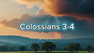 Colossians 3-4. Audio Holy Bible. KJV