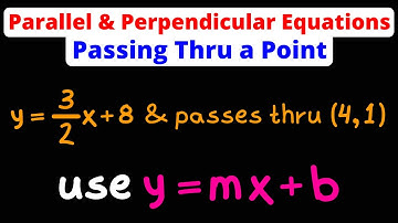 Parallel & Perpendicular Equations | Lines Passing Through a Point | Eat Pi