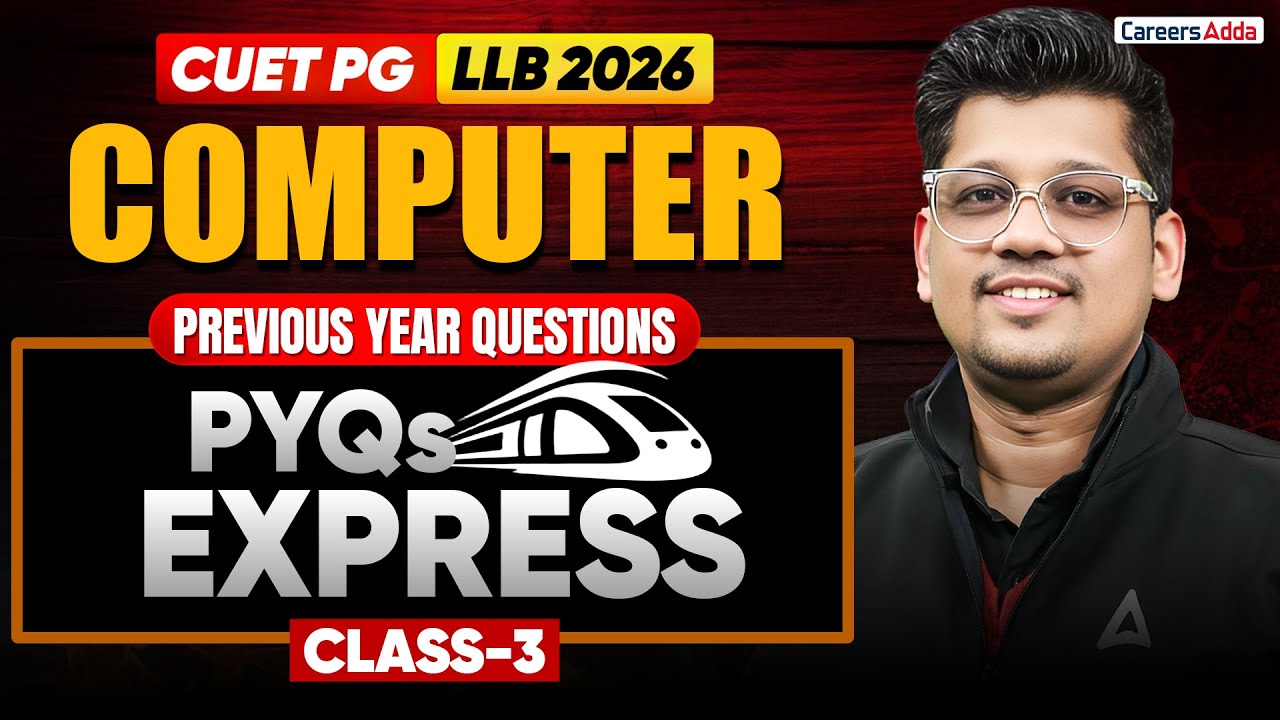 CUET PG LLB 2026 Computer | Previous Year Questions Class 3 For Law ...