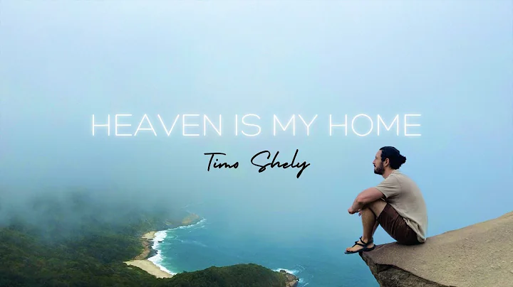 Heaven is my Home - Timo Shely (Official Music Vid...