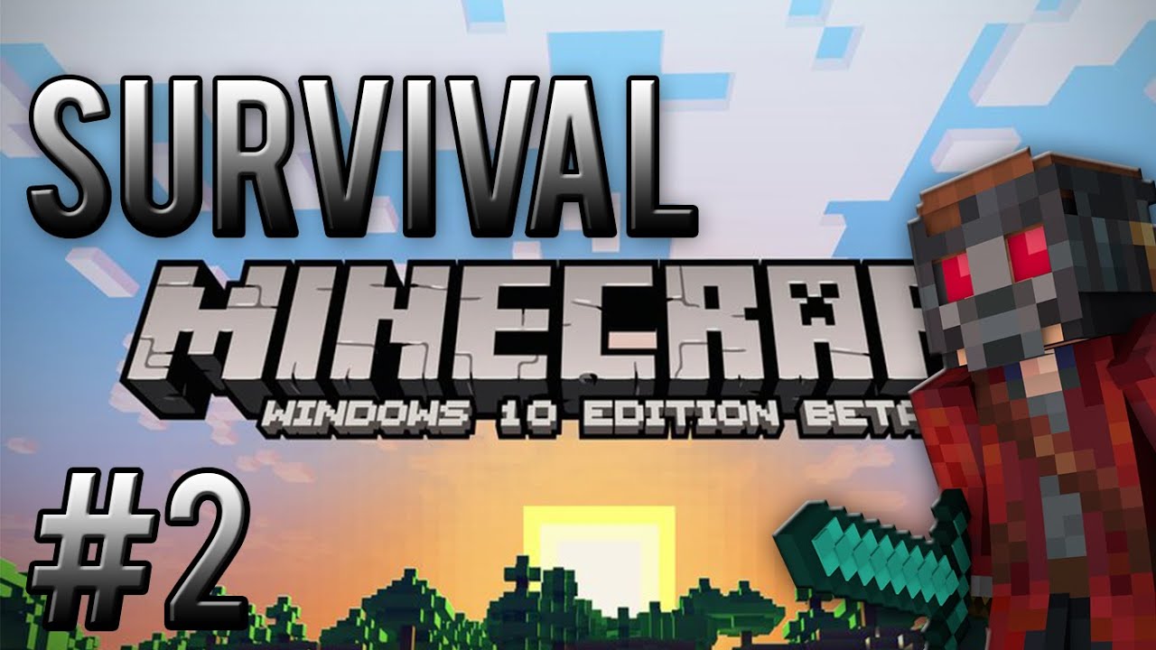 SURVIVAL MINECRAFT WINDOWS 10 | #2 | CON @EDDxample | EL PRIMER INVITADO - YouTube