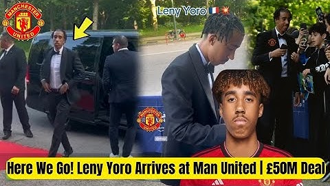 SHOCK TRANSFER🤯! Leny Yoro Arrives in Manchester United🔥💯 for £50M Deal | Medicals 🔜