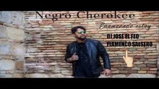 Negro Cherokee - Enamorado Estoy | dj jose el feo😍👉 2018