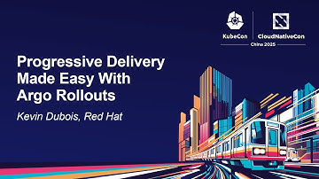 Progressive Delivery Made Easy With Argo Rollouts - Kevin Dubois, Red Hat