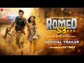 Romeo S3 Trailer Palak Tiwari Thakur Anoop Singh Guddu Dhanoa Dr Jayantilal Gada 16 May Romeo S3 Trailer Palak Tiwari Thakur Anoop Singh Guddu Dhanoa Dr Jayantilal Gada 16 May