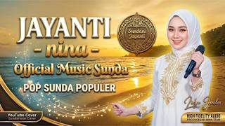 NINA - JAYANTI ( Music Sunda) NINA - JAYANTI ( Music Sunda)