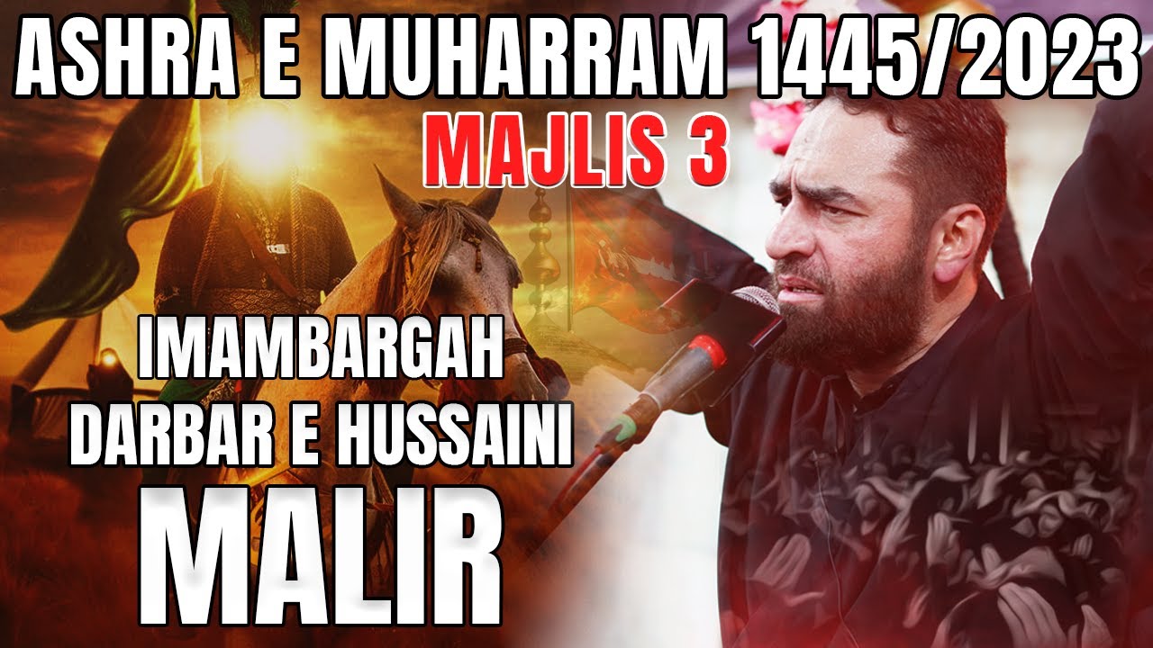 Majlis 3 | Imambargah Darbar e Hussaini Malir | Maulana Syed Ali Raza Rizvi | 3rd Muharram 1445/2023