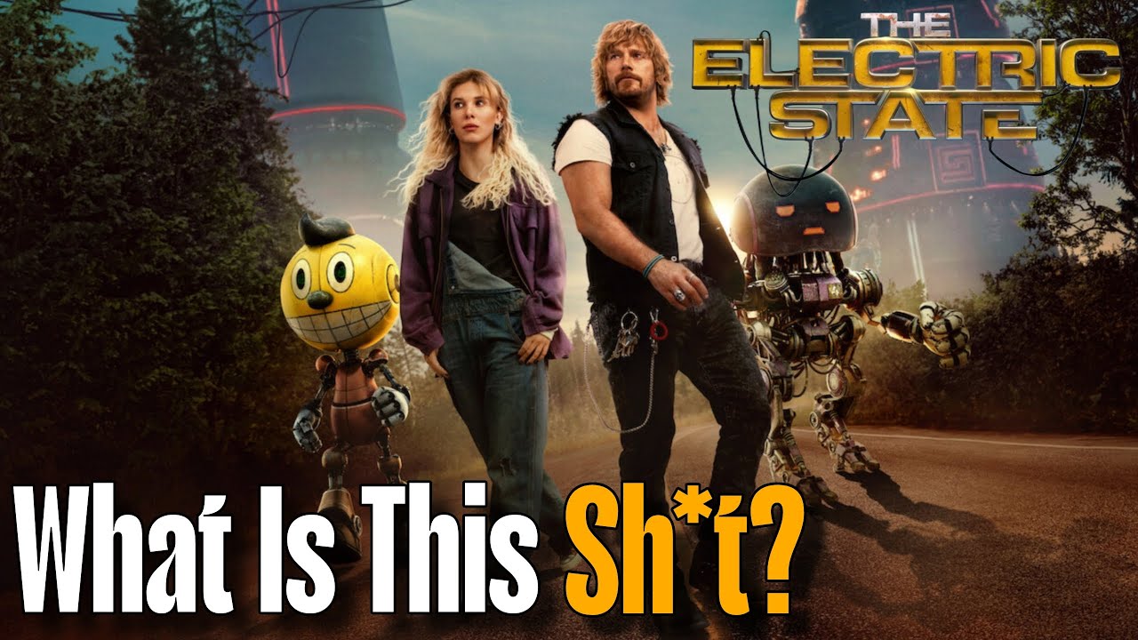 The Electric State (2025) Rant and Review - Why Did Netflix Make This Film?