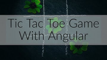 Tic Tac Toe Game With Angular