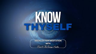 Know Thyself Visualization Meditation - Third Eye Chakra